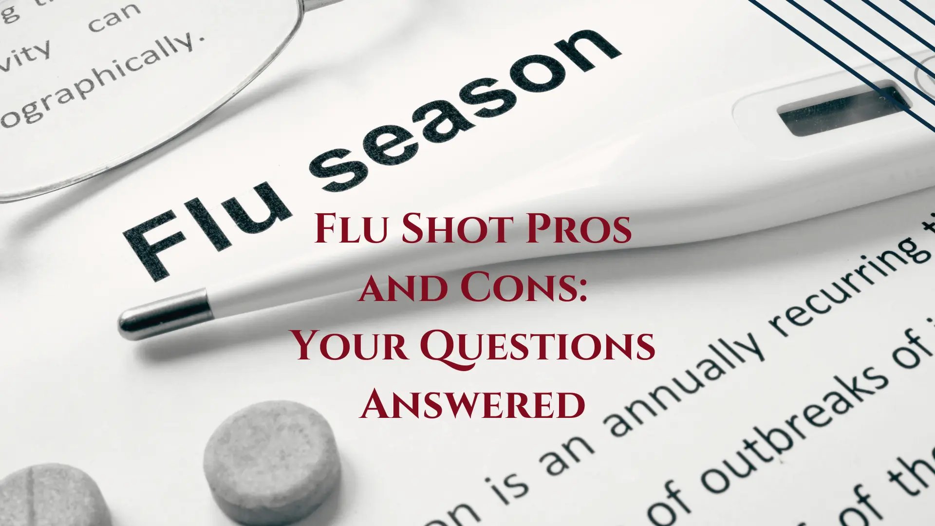 Flu Shot: A Guide to the Benefits and Risks
